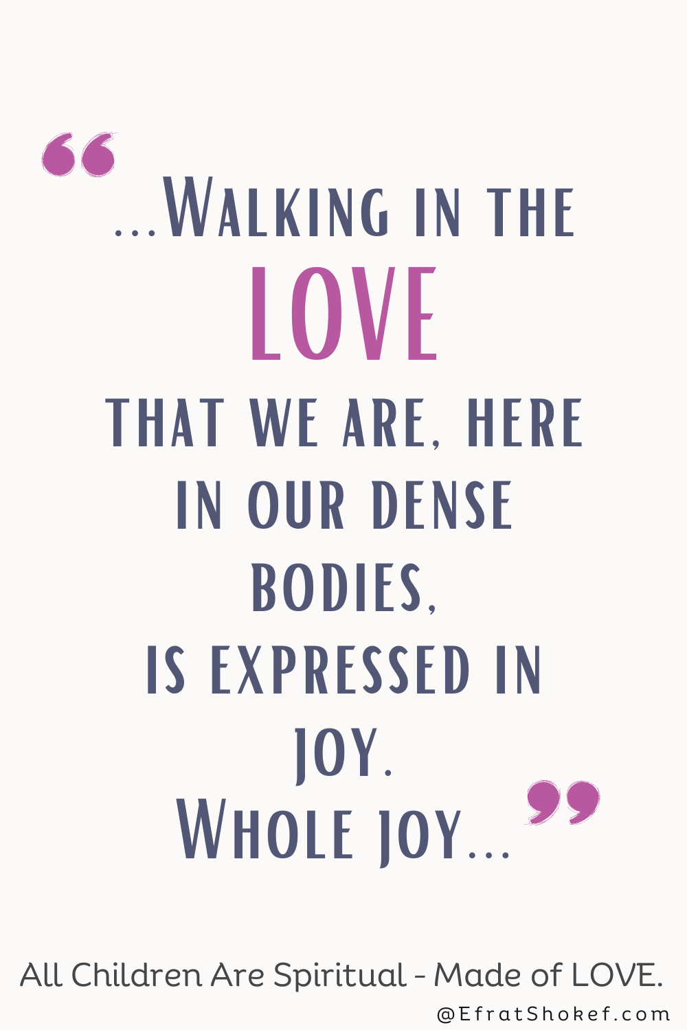 All Children Are Spiritual – Made of LOVE.