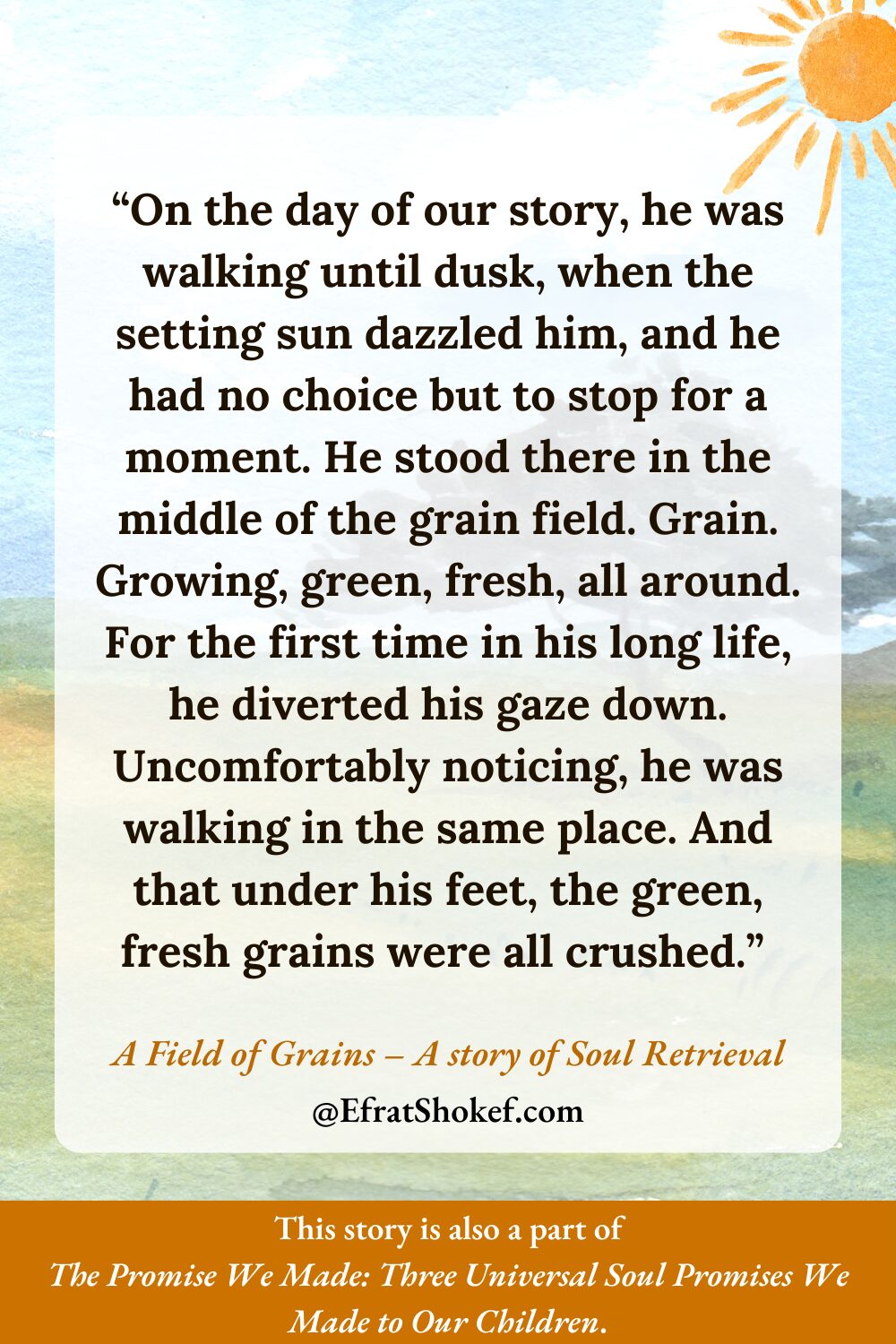 A Field of Grains - A Mythical Healing Story.