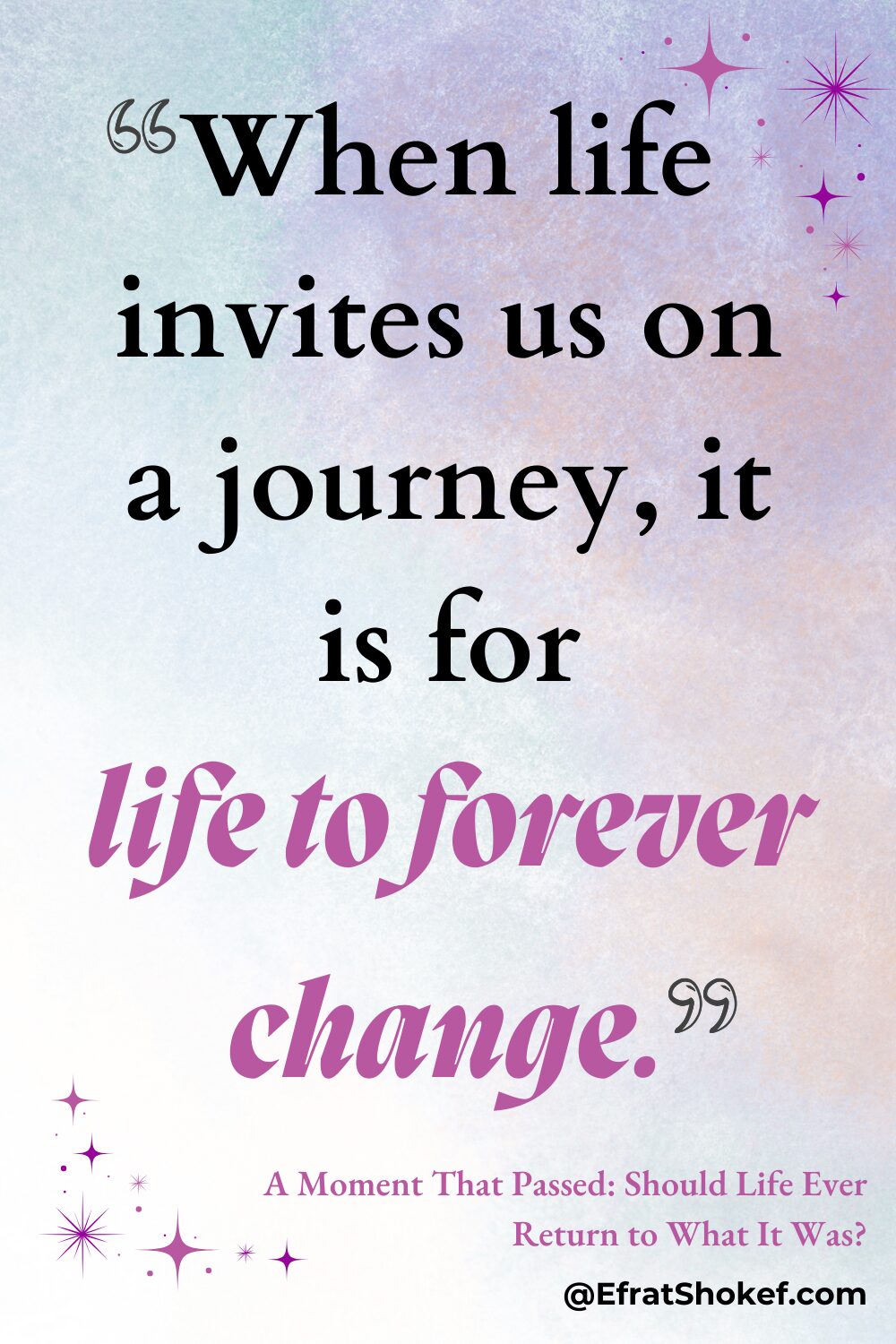 A Moment That Passed: Should Life Ever Return to What It Was?