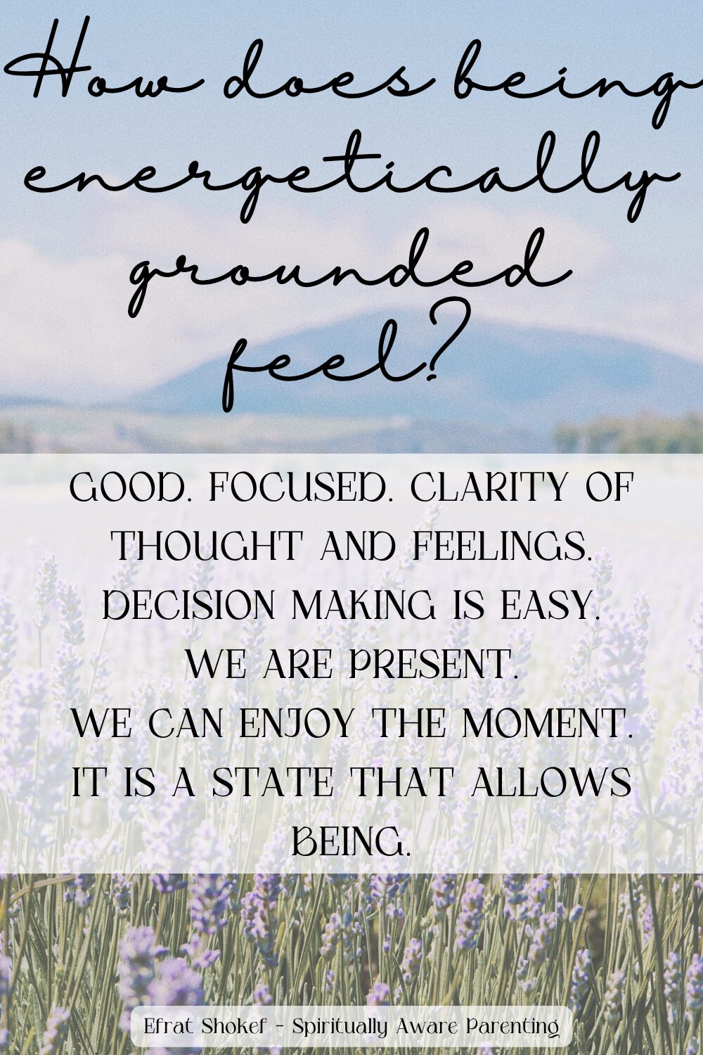 Energetic grounding to our physical body: Are you grounded? Is your child?