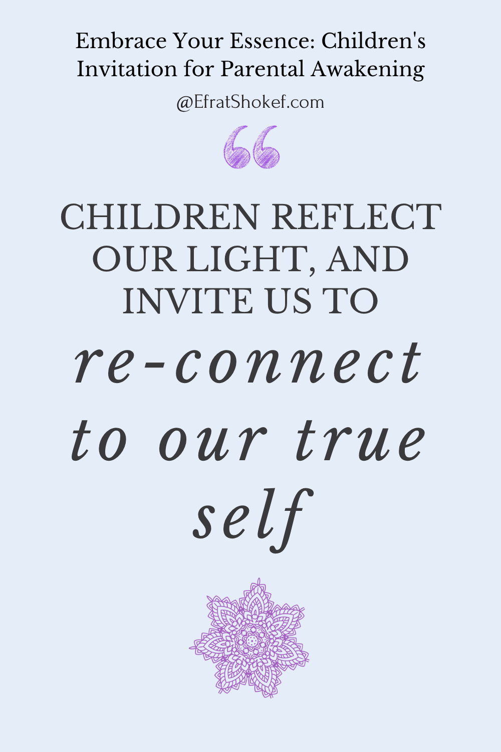 Embrace Your Essence: Children\'s Invitation for Parental Awakening