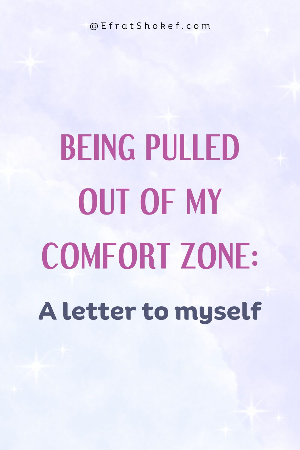 Being pulled out of my comfort zone: A letter to myself