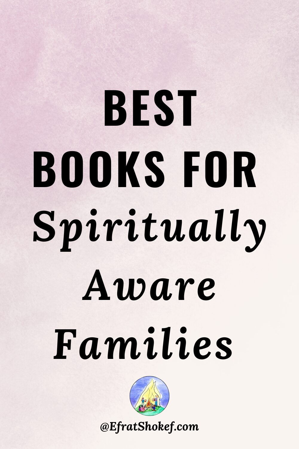 On our bookshelf: Books for parents of spiritually aware children