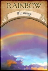 Image of the Rainbow card from Earth Magic Card deck. Words: Rainbow & Blessings. Picture of a rainbow. 