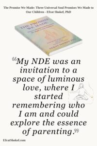 "My NDE was an invitation to a space of luminous love, where I started remembering who I am and could explore the essence of parenting."