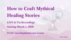 How to Craft Mythical Healing Stories Workshop March 2026