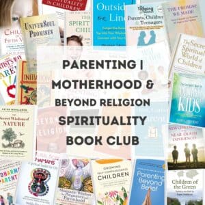 Parenting & (Non Religious) Spirituality Book Club